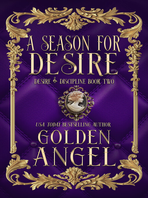 Title details for A Season for Desire by Golden Angel - Available